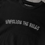 Unfollow The Rules T-shirt