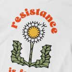 Resistance Is Female T-shirt