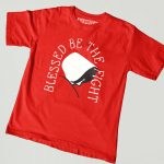 Blessed Be The Fight T-shirt