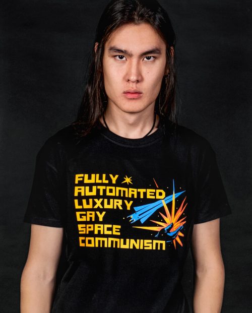 Fully Automated Luxury Gay Space Communism T-shirt