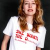 She Wants The Destruction Of The Patriarchy T-shirt