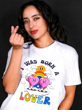 i was born a lover t-shirt happy pride
