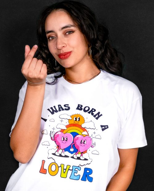 I Was Born A Lover T-shirt