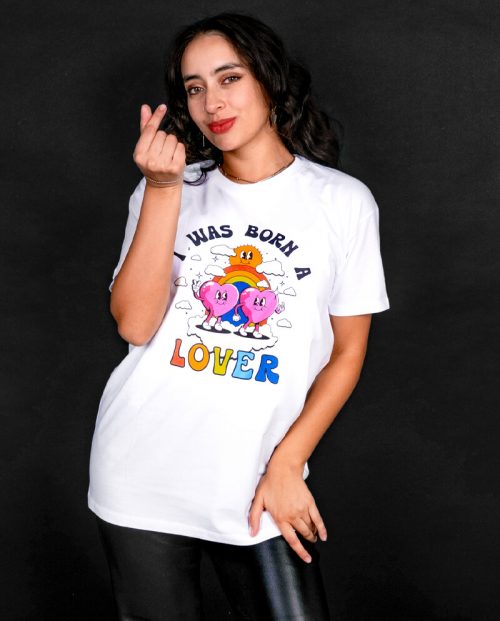 I Was Born A Lover T-shirt