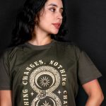 If Nothing Changes, Nothing Changes T-shirt