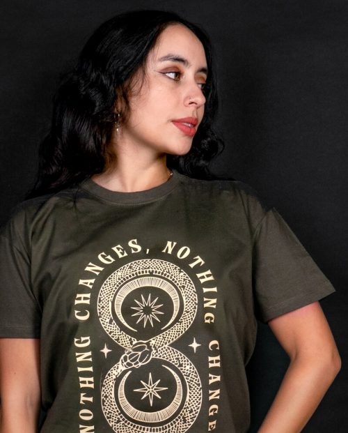 If Nothing Changes, Nothing Changes T-shirt