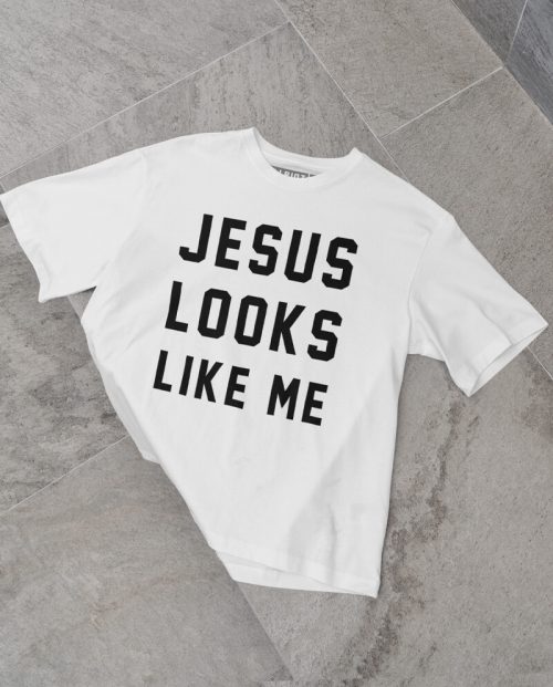 Jesus Looks Like Me T-shirt