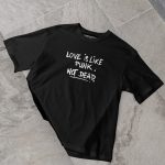 Love Is Like Punk - Not Dead T-shirt