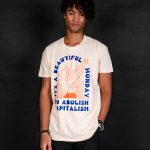 It's a Beautiful Monday To Abolish Capitalism T-shirt