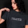Pussy Is Poetry A Woman Is Art T-shirt
