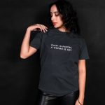 Pussy Is Poetry A Woman Is Art T-shirt