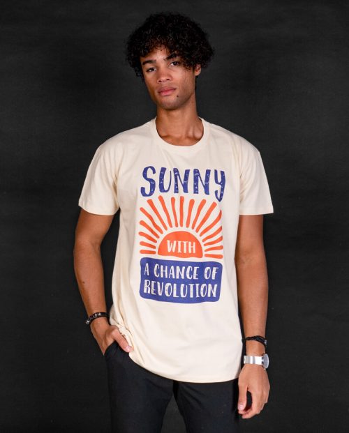 Sunny With A Chance Of Revolution T-shirt