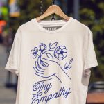 Try Empathy T-shirt