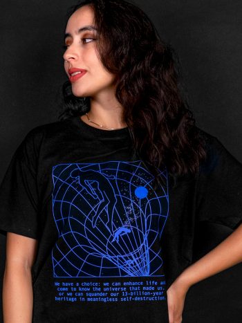 we have a choice humanity destruction t-shirt