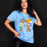 You Be You T-shirt