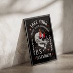 Take Your Racist Sexist Homophobic BS Elsewhere Poster
