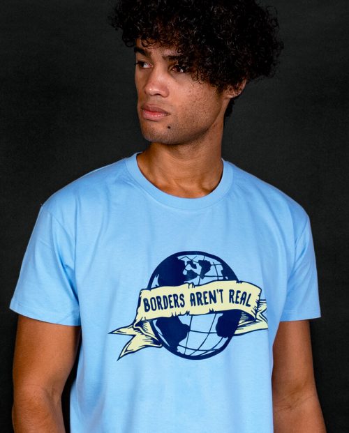 Borders Aren't Real T-shirt
