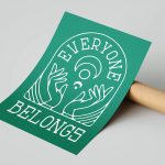 Everyone Belongs Poster