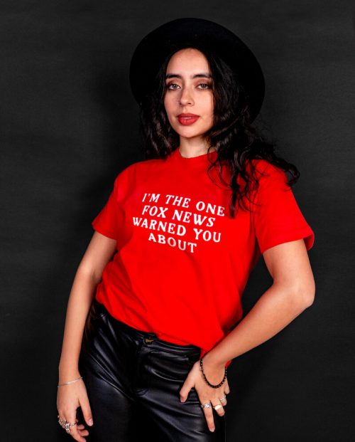 I’m The One Fox News Warned You About T-shirt