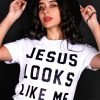 Jesus Looks Like Me T-shirt