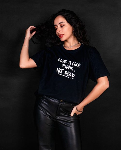 Love Is Like Punk - Not Dead T-shirt
