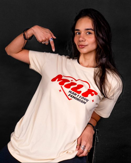 MILF - Man I Love Feminism T-shirt