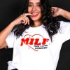 MILF - Man I Love Feminism T-shirt