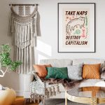 Take Naps Destroy Capitalism Poster