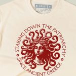 Staring Down The Patriarchy Since Ancient Greece T-shirt