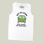 Get In Loser, We’re Joining The Green Party T-shirt