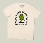 Kale Yeah! Zack For PM T-Shirt