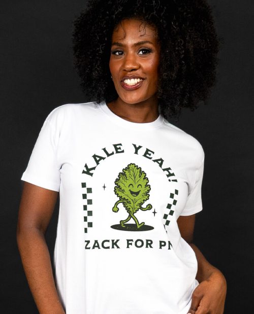 Kale Yeah! Zack For PM T-Shirt