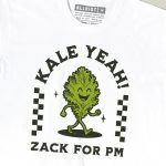 Kale Yeah! Zack For PM T-Shirt