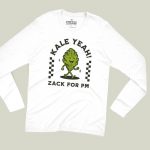 Kale Yeah! Zack For PM T-Shirt