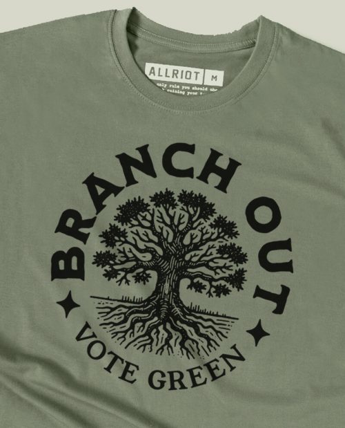 Branch Out, Vote Green T-shirt