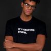 It’s Genocide, Stupid - Free Gaza T-shirt