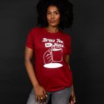 Brew Tea, Not Hate - Anti Reform T-shirt