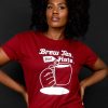 Brew Tea, Not Hate - Anti Reform T-shirt