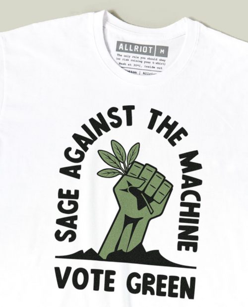 Sage Against The Machine - Vote Green T-shirt