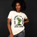 Sage Against The Machine - Vote Green T-shirt