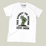 Sage Against The Machine - Vote Green T-shirt
