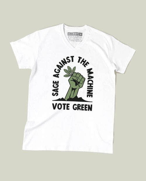 Sage Against The Machine - Vote Green T-shirt