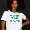 Vote For Zack T-shirt