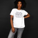 First They Came For The Immigrants… T-shirt