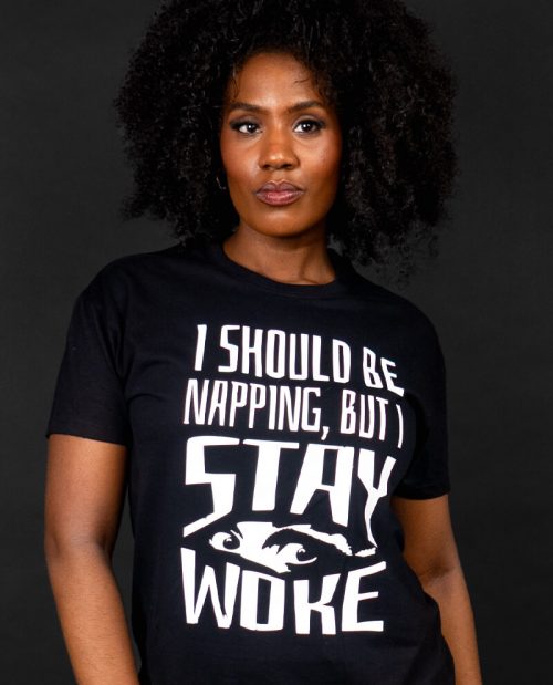 I should be Napping But I Stay Woke T-shirt