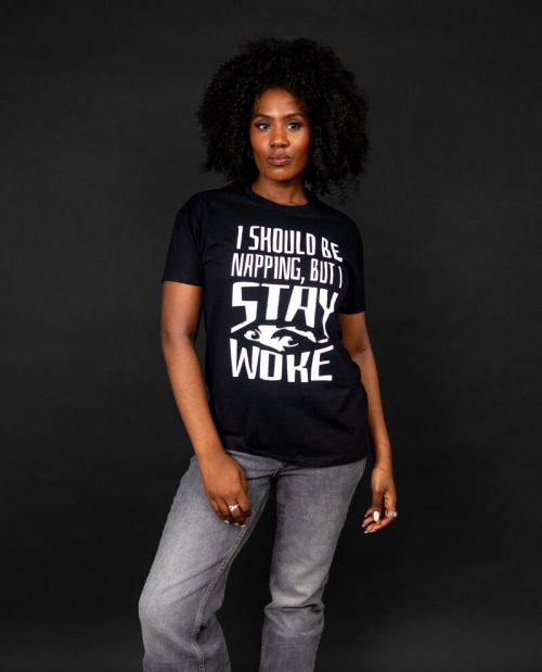 I should be Napping But I Stay Woke T-shirt