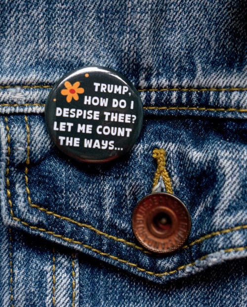 Anti-Trump Pin Buttons