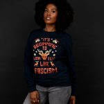 It's Beginning To Look A Lot Like Fascism Christmas Sweater