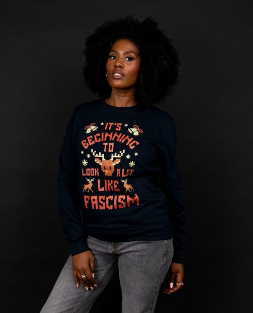 It's Beginning To Look A Lot Like Fascism Christmas Sweater