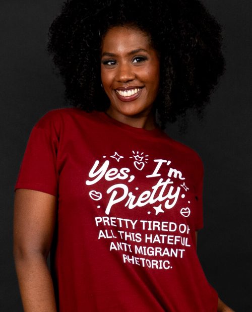 Pretty Tired Of All This Anti-Migrant Rhetoric T-shirt